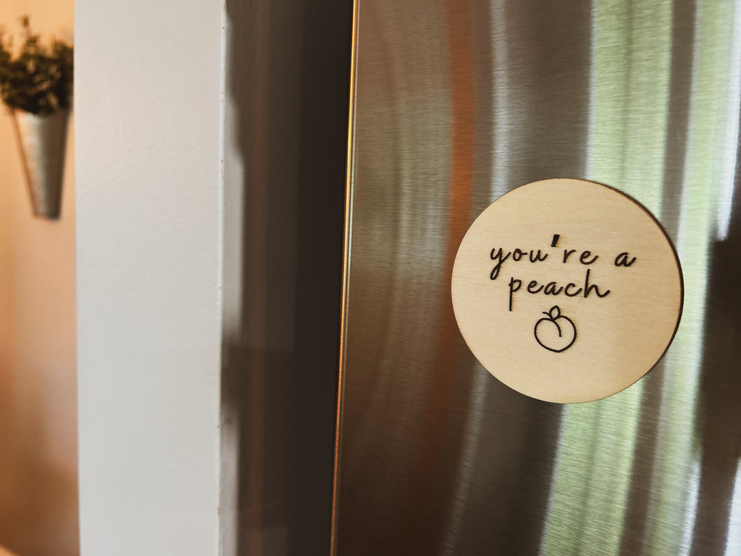 You're a Peach Magnet